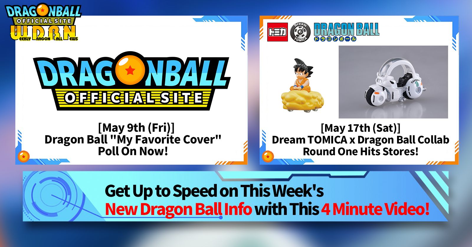 [May 12th] Weekly Dragon Ball News Broadcast!