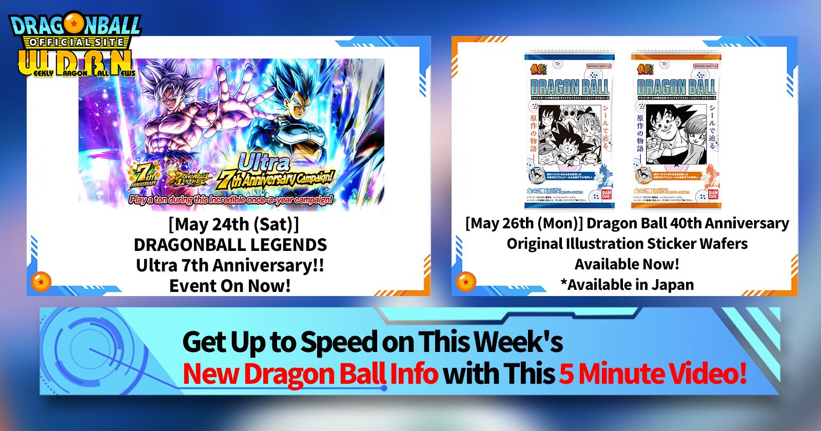 [May 26th] Weekly Dragon Ball News Broadcast!